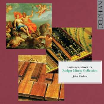 Album John Kitchen: Instruments From The Rodger Mirrey Collection