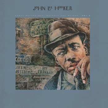 2LP John Lee Hooker: Early Recordings: Detroit And Beyond Vol. 2