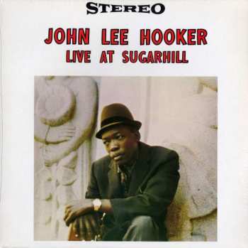 LP John Lee Hooker: Live At Sugar Hill