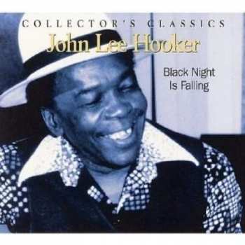 CD John Lee Hooker: Black Night Is Falling