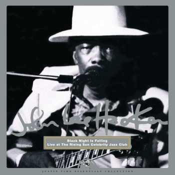 LP John Lee Hooker: Black Night Is Falling: Live At The Rising Sun Celebrity Jazz Club 