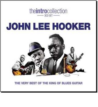 3CD John Lee Hooker: The Very Best Of The King Of Blues Guitar
