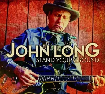 John Long: Stand Your Ground