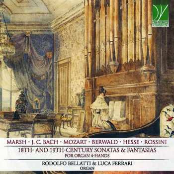 Album Wolfgang Amadeus Mozart: 18th- And 19th-Century Sonatas & Fantasias, For Organ 4-Hands