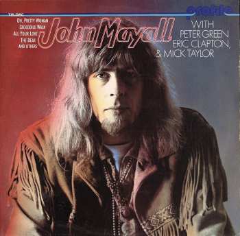 Album John Mayall: John Mayall With Peter Green, Eric Clapton & Mick Taylor
