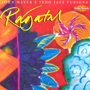 Album Indo-Jazz Fusion: Ragatal