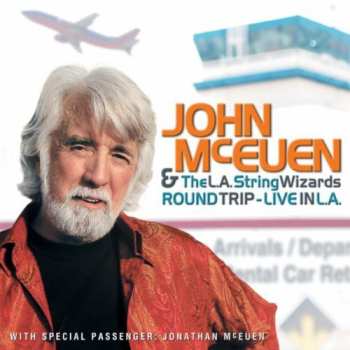 Album John McEuen & The L.A. String Wizards: Round Trip (Live In L.A.)