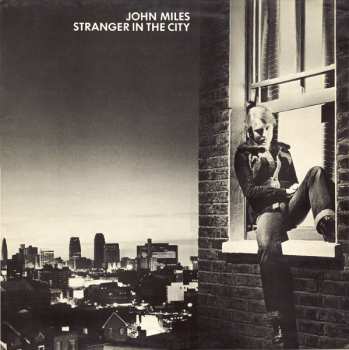 Album John Miles: Stranger In The City