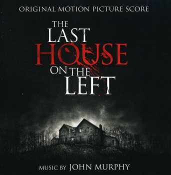 Album John Murphy: The Last House On The Left (Original Motion Picture Score)