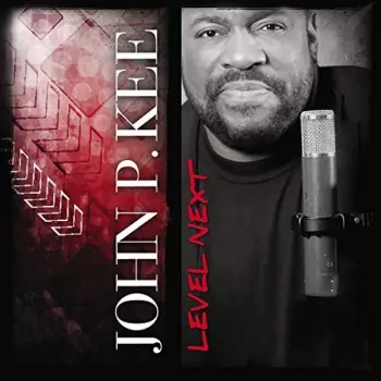 John P. Kee: Level Next