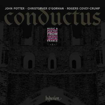 CD Rogers Covey-Crump: Conductus - 1: Music & Poetry from Thirteenth-Century France