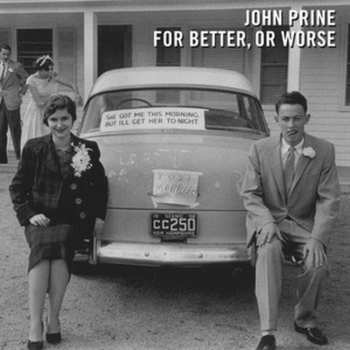 CD John Prine: For Better, Or Worse