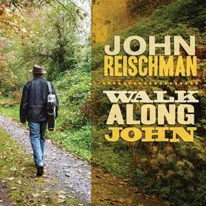 Album John Reischman: Walk along John