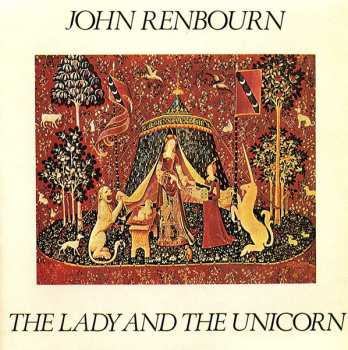 CD John Renbourn: The Lady And The Unicorn