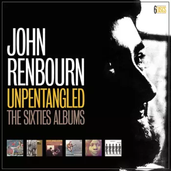 Unpentangled (The Sixties Albums)