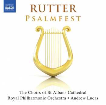 CD John Rutter: Psalmfest / This is the Day / Lord, Thou hast been our refuge / Psalm 150