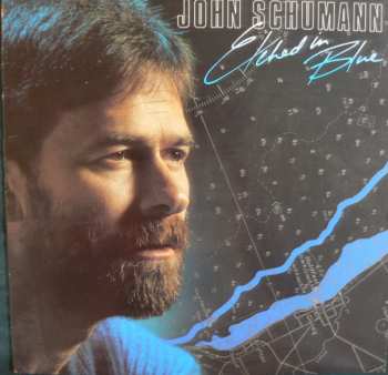 Album John Schumann: Etched In Blue