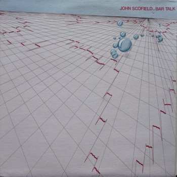 Album John Scofield: Bar Talk