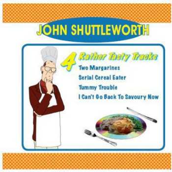 Album John Shuttleworth: 4 Rather Tasty Tracks