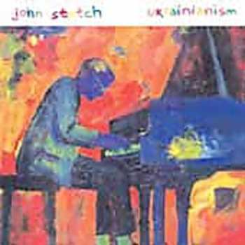 Album John Stetch: Ukrainianism