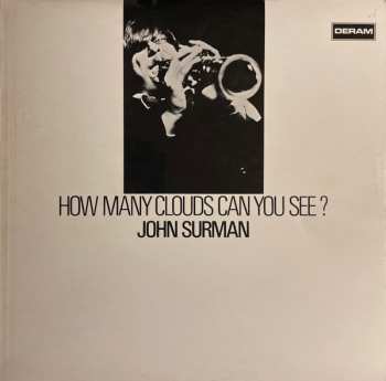 LP John Surman: How Many Clouds Can You See?