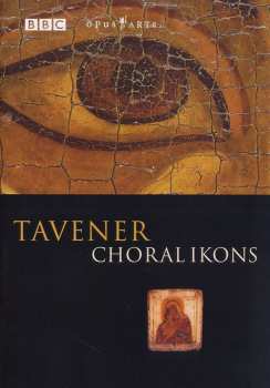 DVD John Tavener: Chorwerke "choral Ikons"