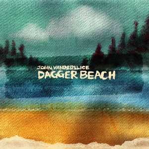 LP John Vanderslice: Dagger Beach