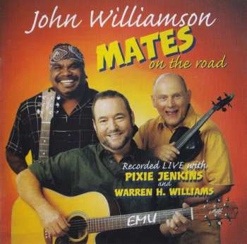 Album John Williamson: Mates On The Road: Live