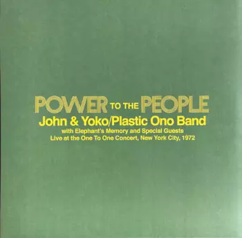 Power To The People (Live At The One-To-One Concert, New York City, 1972)