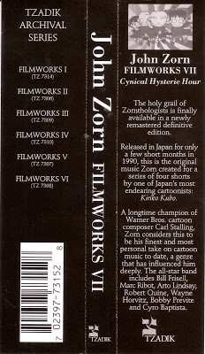 CD John Zorn: Filmworks VII: Cynical Hysterie Hour