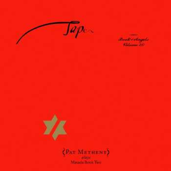 CD Pat Metheny: Tap (Book Of Angels Volume 20)