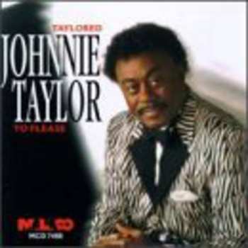 CD Johnnie Taylor: Taylored To Please