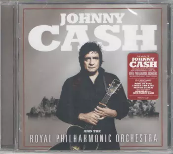Johnny Cash: Johnny Cash And The Royal Philharmonic Orchestra
