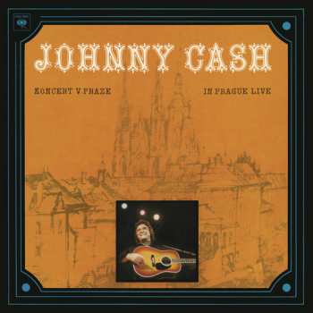 CD Johnny Cash: Koncert V Praze = In Prague Live