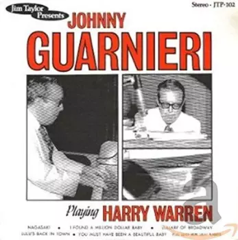 Johnny Guarnieri: Johnny Guarnieri Playing Harry Warren