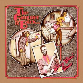 CD Johnny Guitar Watson: The Gangster Is Back