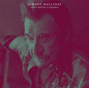 LP Johnny Hallyday: Deux Sortes D'hommes LTD | NUM | CLR