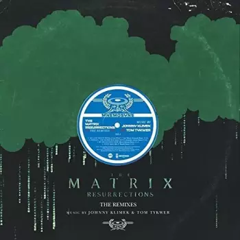 The Matrix Resurrections (The Remixes)