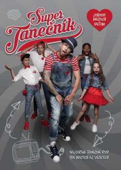 DVD Super Tanečník: Johnny Mečoch deťom