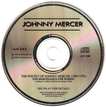 CD Johnny Mercer: The Poetry Of Johnny Mercer (1909-1976) Too Marvellous For Words!