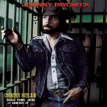 LP Johnny Paycheck: Country Outlaw - Take This Job And Shove It CLR