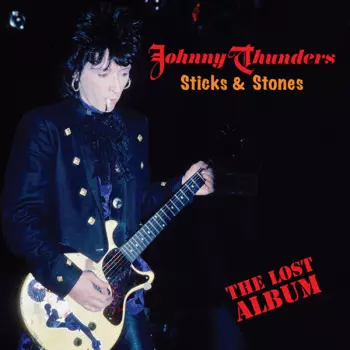 Sticks & Stones: The Lost Album