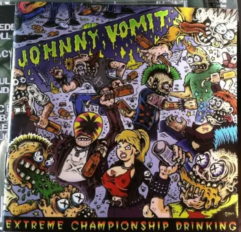 Johnny Vomit: Extreme Championship Drinking
