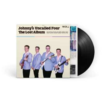 LP Johnny And The Uncalled Four: The Lost Album
