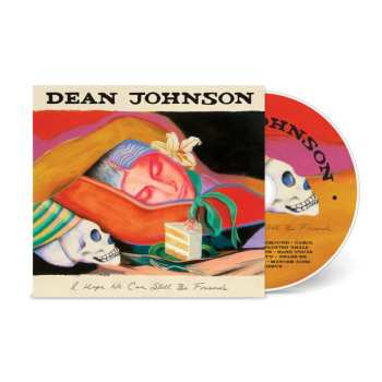 Album Johnson,dean: Hope We Can Still Be Friends