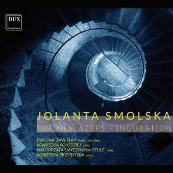 Album Jolanta Smolska: The New Steps - Incubation