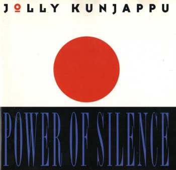 Album Jolly Kunjappu: Taste The Power Of Silence