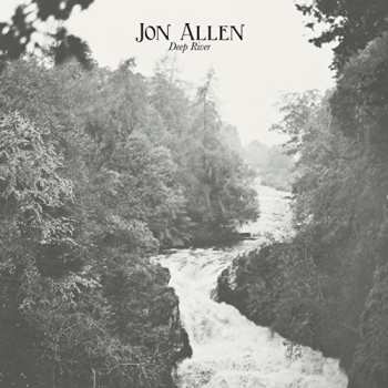 CD Jon Allen: Deep River