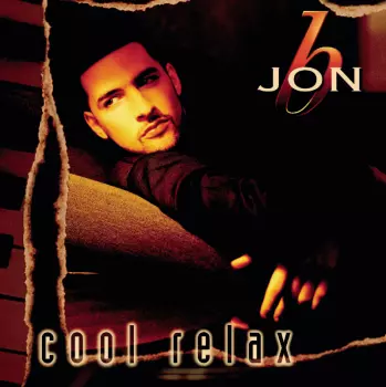 Jon B: Cool Relax