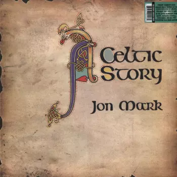 Jon Mark: A Celtic Story